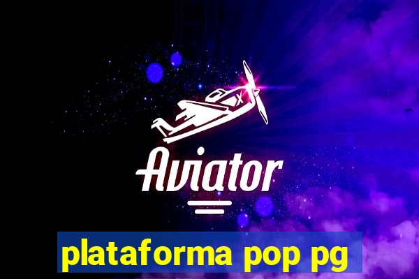 plataforma pop pg